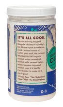 Load image into Gallery viewer, Organic Extra Virgin Coconut Oil, Cold-Pressed